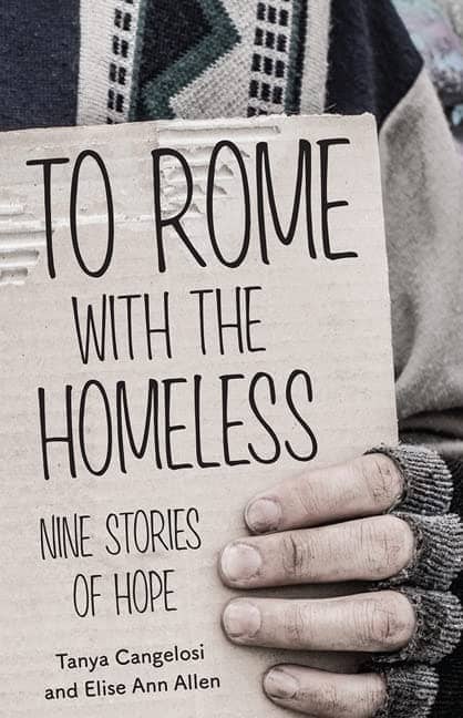 To Rome with the Homeless: Nine Stories of Hope. By Elise Ann Allen. 2022 | Our Sunday Visitor (IN) | 240 pages. 
<p>Each year for nearly a decade, Tanya Cangelosi traveled on pilgrimage to Rome with one of her homeless friends. As founder of the Denver Homeless Ministry, she wanted “to inspire homeless youth and adults to change their lives and not to allow themselves to be controlled by their circumstances.” Each trip to Rome was a unique, crazy adventure for everyone involved, and ultimately transformative.</p>



<p><strong>To Rome with the Homeless</strong> captures the poignant stories of both Tanya and her newfound friends in a moment of encounter. Tanya’s own story of homelessness and conversion, and the way she has boldly answered the Lord’s call for her life, encourages us to live our own call to see Christ in every person.</p>
.  Buy now on Amazon: https://www.amazon.com/dp/1681927950.