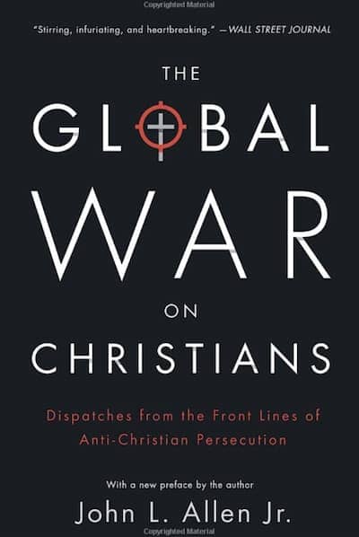 The Global War on Christians: Dispatches from the Front Lines of Anti-Christian Persecution. By John L. Allen Jr.. 2016 | New York, Image | 336 pages. 
<p>From Iraq and Egypt to Sudan and Nigeria, from Indonesia to the Indian subcontinent, Christians in the early 21st century are the world’s most persecuted religious group. According to the secular International Society for Human Rights, 80 percent of violations of religious freedom in the world today are directed against Christians. In effect, our era is witnessing the rise of a new generation of martyrs. Underlying the global war on Christians is the demographic reality that more than two-thirds of the world’s 2.3 billion Christians now live outside the West, often as a beleaguered minority up against a hostile majority– whether it’s Islamic fundamentalism in the Middle East and parts of Africa and Asia, Hindu radicalism in India, or state-imposed atheism in China and North Korea. In Europe and North America, Christians face political and legal challenges to religious freedom. Allen exposes the deadly threats and offers investigative insight into what is and can be done to stop these atrocities.</p>
.  Buy now on Amazon: https://www.amazon.com/Global-War-Christians-Anti-Christian-Persecution/dp/0770437370.